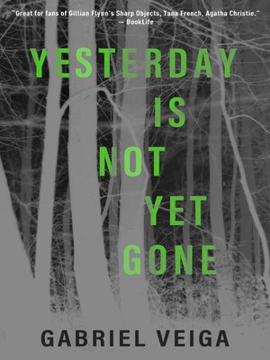 cover image of Yesterday Is Not Yet Gone